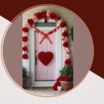 Celebrate Love: 15 Whimsical Valentine’s Door Decor Ideas